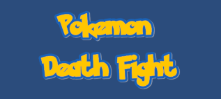 Pokemon Death Fight